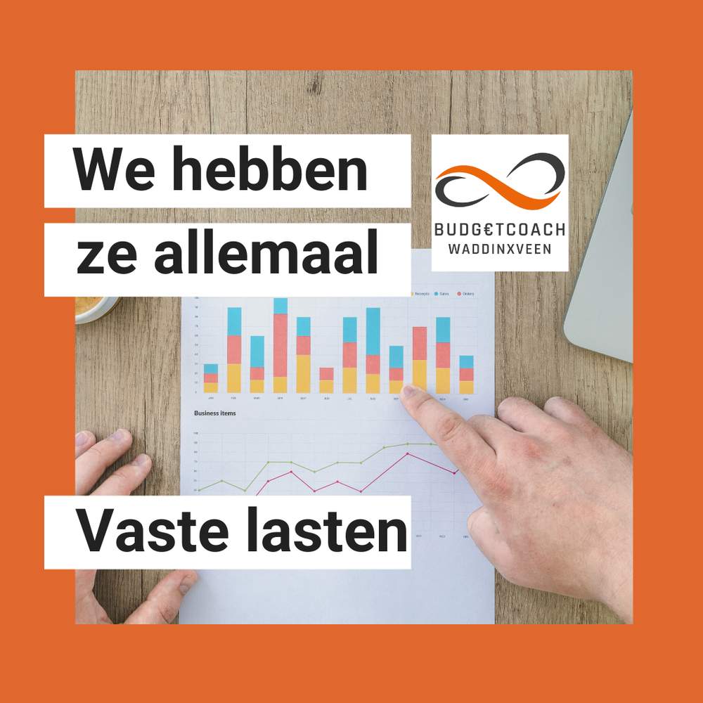We hebben ze allemaal, vaste lasten - vaste kosten